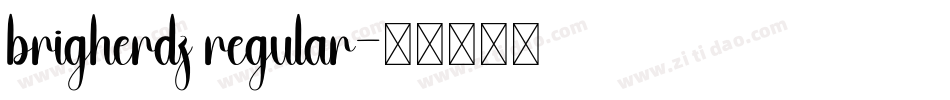 brigherdz regular字体转换